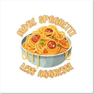 More Spaghetti Less Aggressi Eat Pasta Run Fasta Posters and Art